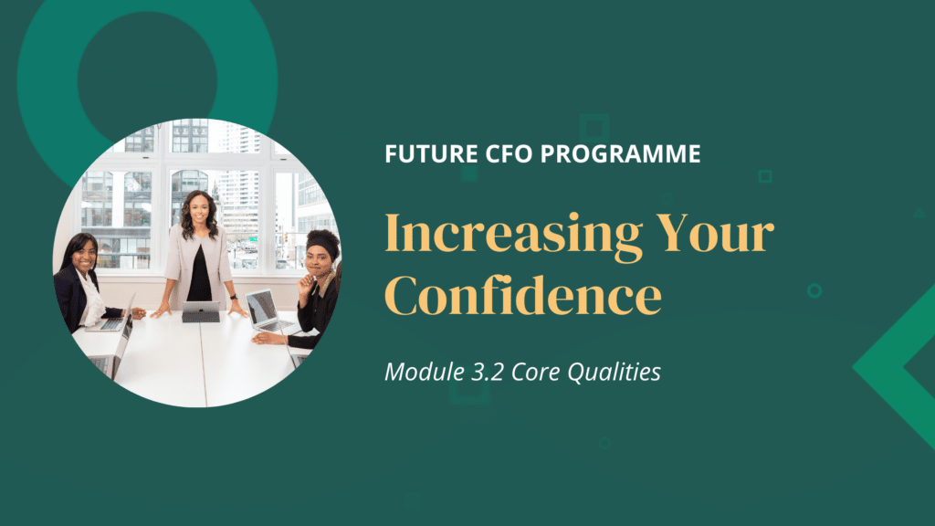 Future CFO Programme - Increasing Your Confidence